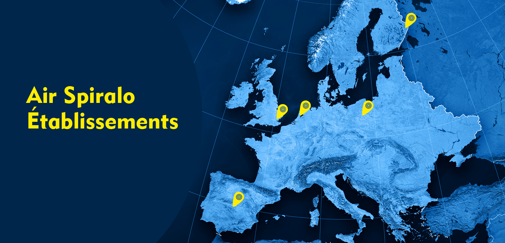 Établissements Air Spiralo aux Pays-Bas, en Angleterre, en Finlande et en Pologne